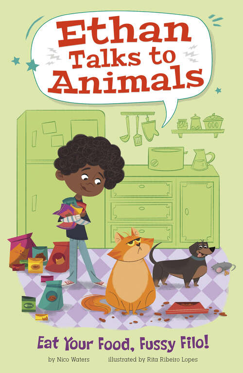 Book cover of Eat Your Food, Fussy Filo!