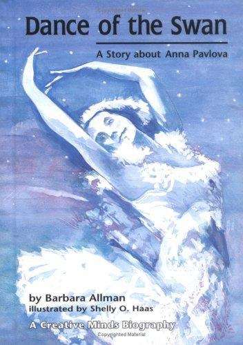 Book cover of Dance of the Swan: A Story about Anna Pavlova