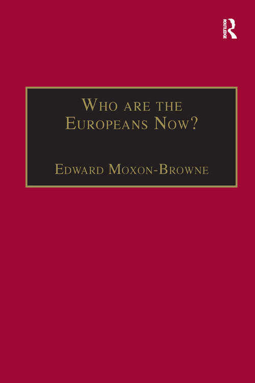 Who are the Europeans Now?