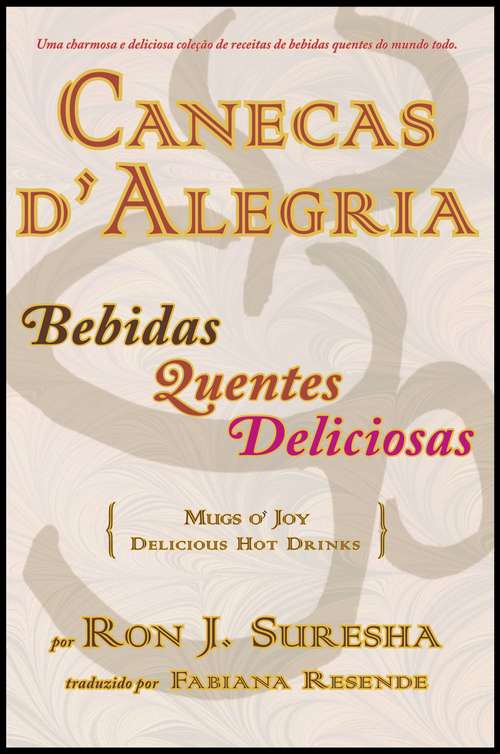 Book cover of Canecas D'Alegria: Bebidas Quentes Deliciosas