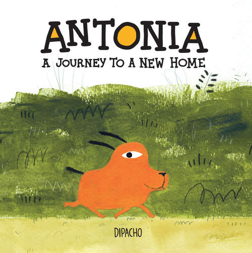 Book cover of Antonia: A Journey to a New Home