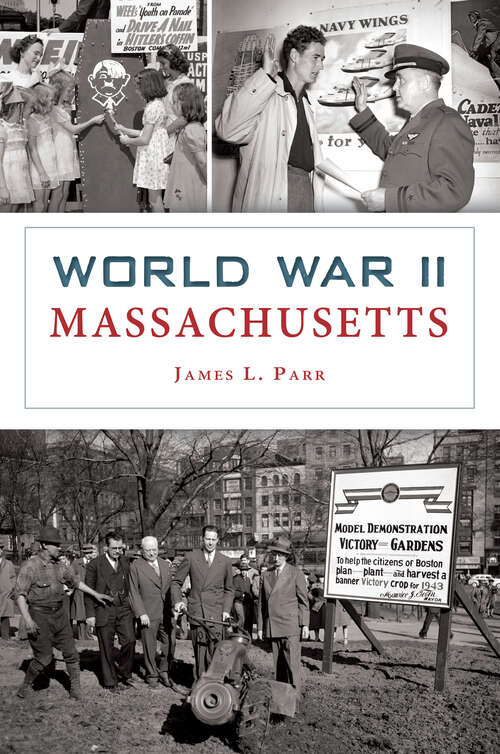 Book cover of World War II Massachusetts (Military)