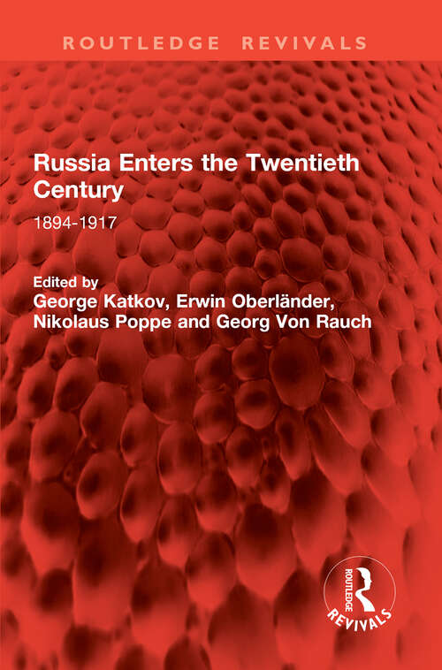 Book cover of Russia Enters the Twentieth Century: 1894-1917 (1) (Routledge Revivals)