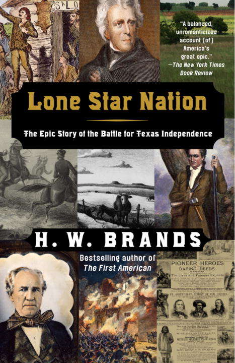 Book cover of Lone Star Nation: The Epic Story of the Battle for Texas Independence
