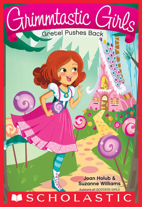 Book cover of Gretel Pushes Back (Grimmtastic Girls #8)