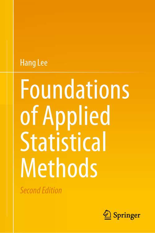Book cover of Foundations of Applied Statistical Methods (2nd ed. 2023)