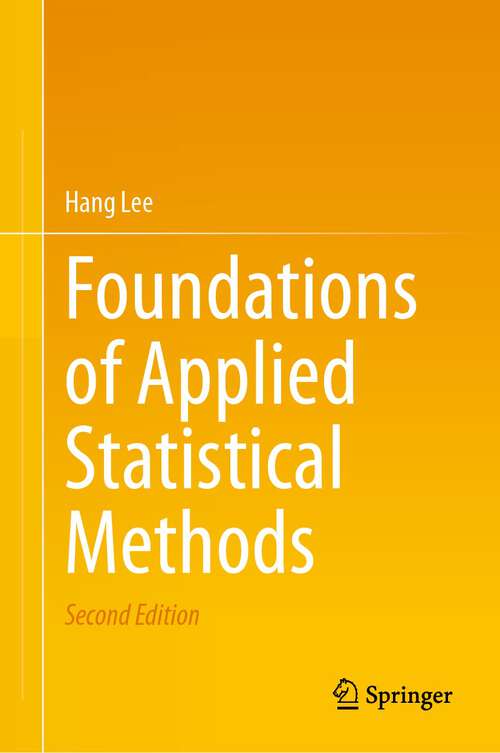 Book cover of Foundations of Applied Statistical Methods (2nd ed. 2023)