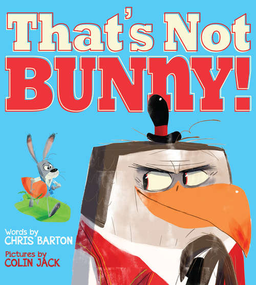 Book cover of That's Not Bunny! (Hyperion Picture Book (eBook))