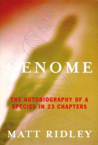 Book cover of Genome: The Autobiography of a Species in 23 Chapters