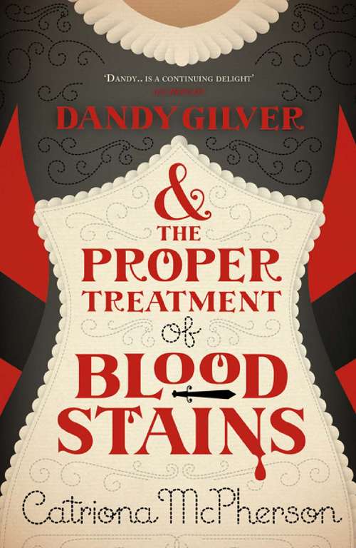 Book cover of Dandy Gilver and the Proper Treatment of Bloodstains