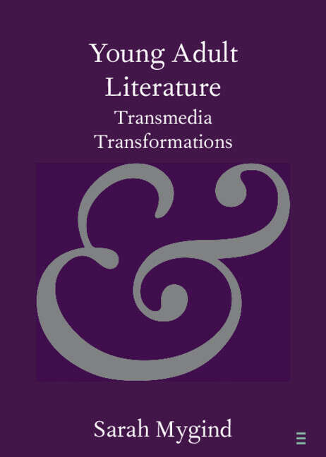 Book cover of Elements in Publishing and Book Culture: Young Adult Literature