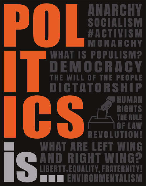 Book cover of Politics Is... (DK Heads UP)