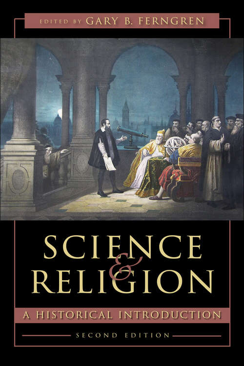 Book cover of Science and Religion: A Historical Introduction (second edition)
