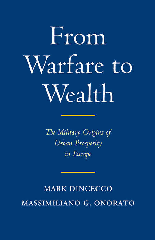 Book cover of Political Economy of Institutions and Decisions: From Warfare to Wealth