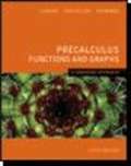 Precalculus Functions And Graphs: A Graphing Approach