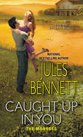 Caught Up In You (The Monroes #2)