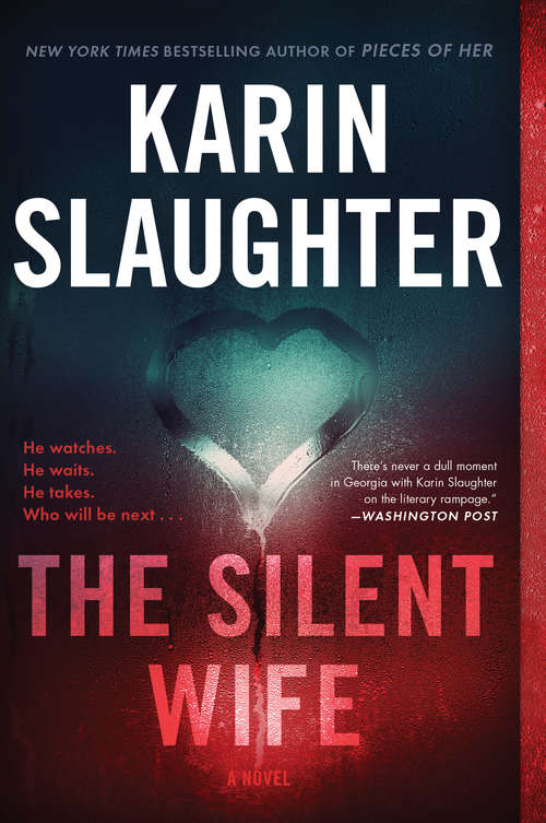 Book cover of The Silent Wife: A Novel (Will Trent Ser. #10)