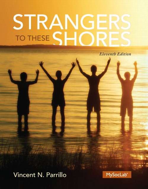 Strangers To These Shores (Eleventh Edition)