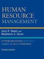 Human Resource Management: A Problem-Solving Approach Linked to ISLLC Standards