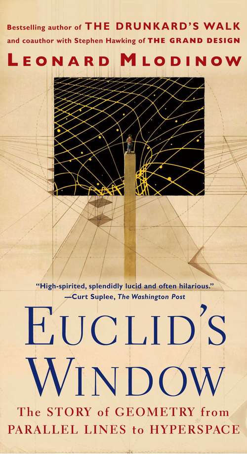 Euclid’s Window: The Story of Geometry from Parallel Lines to Hyperspace