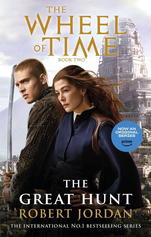 Book cover of The Great Hunt: Book 2 of the Wheel of Time (soon to be a major TV series) (Wheel of Time #17)