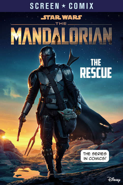 Book cover of The Mandalorian: The Rescue (Screen Comix)