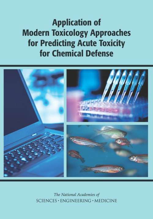 Book cover of Application of Modern Toxicology Approaches for Predicting Acute Toxicity for Chemical Defense