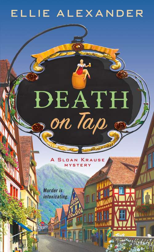 Death on Tap: A Mystery (A Sloan Krause Mystery #1)