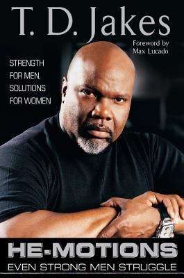 Book cover of He-Motions: Even Strong Men Struggle