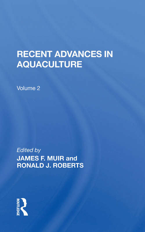 Recent Advances In Aquaculture: Volume 2
