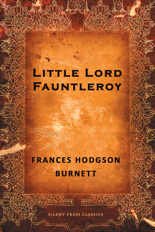 Little Lord Fauntleroy (Junior Classics Ser.)