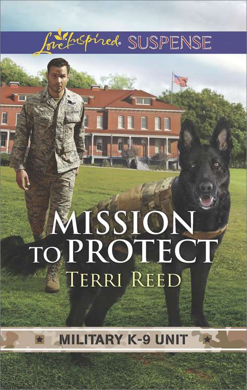 Mission to Protect: Mission To Protect Amish Rescue Witness In Hiding (Military K-9 Unit Ser. #1)
