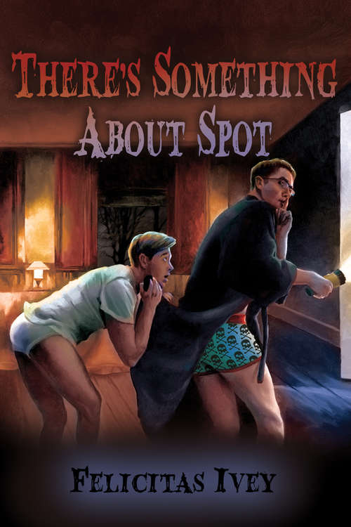 There's Something About Spot (2010 Daily Dose - Midsummer's Nightmare)