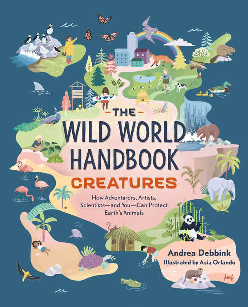 Book cover of The Wild World Handbook: Creatures (The Wild World Handbook #2)