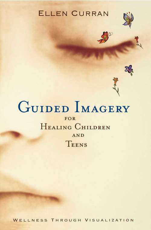 Book cover of Guided Imagery for Healing Children