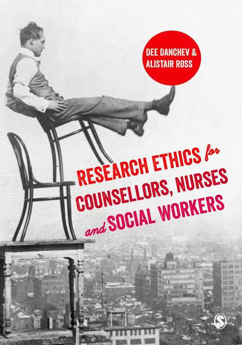 Research Ethics for Counsellors, Nurses & Social Workers