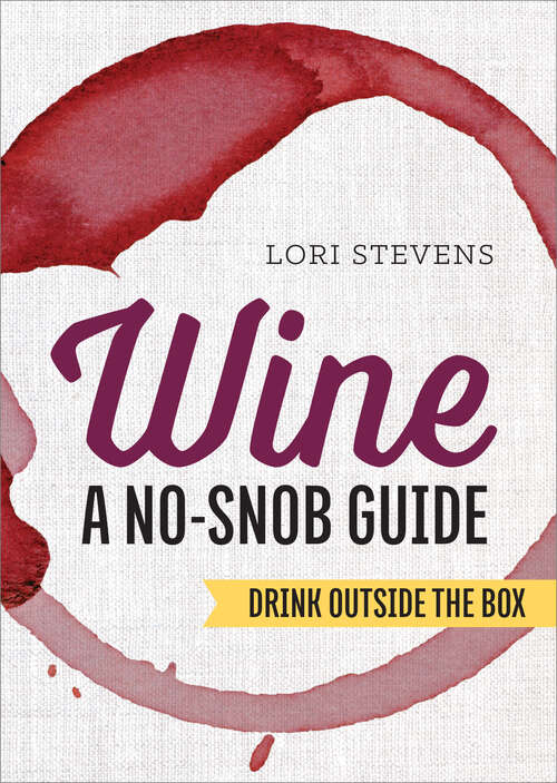 Book cover of Wine: Drink Outside the Box