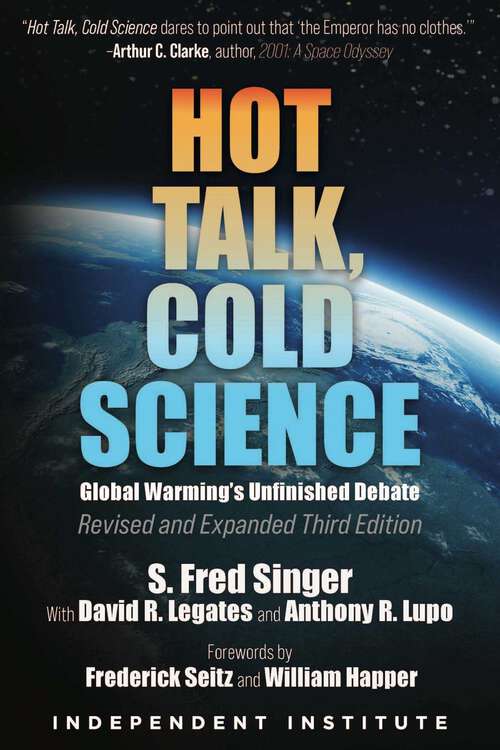 Book cover of Hot Talk, Cold Science: Global Warming's Unfinished Debate
