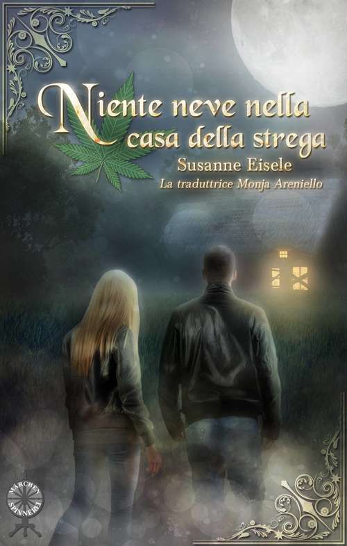 Book cover of Niente neve nella casa della strega