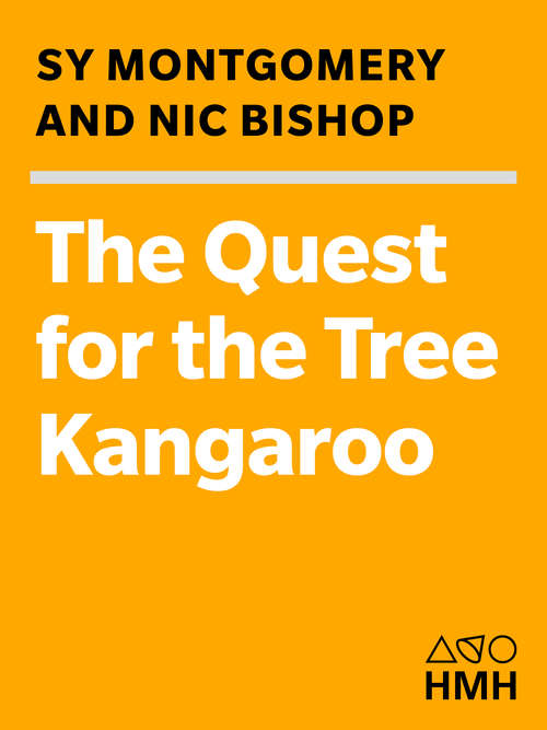 Book cover of The Quest for the Tree Kangaroo: An Expedition to the Cloud Forest of New Guinea (Scientists in the Field Series)