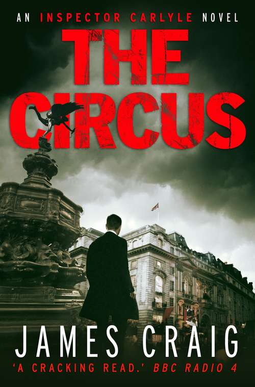 Book cover of The Circus (Inspector Carlyle #4)
