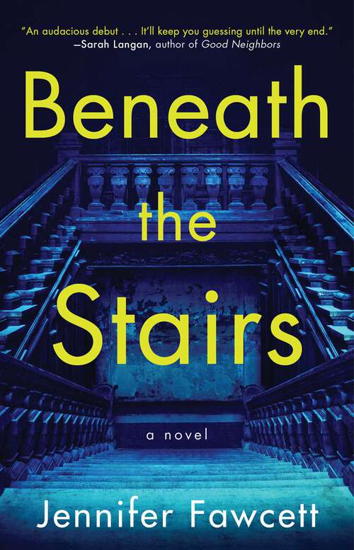 Book cover of Beneath the Stairs: A Novel