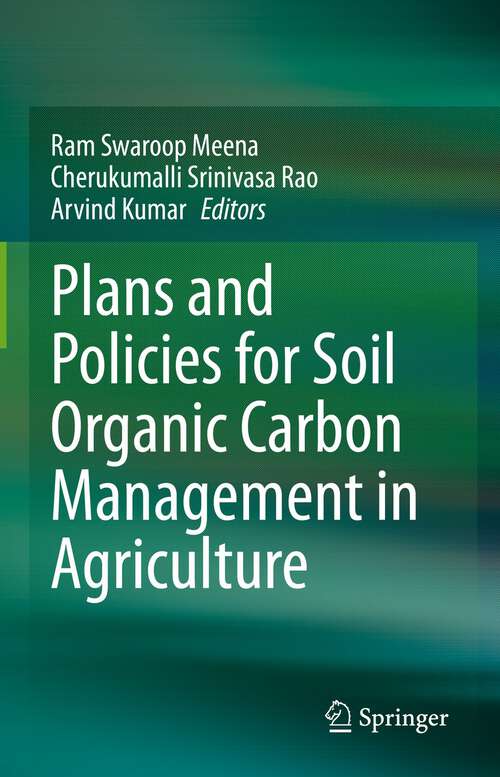 Book cover of Plans and Policies for Soil Organic Carbon Management in Agriculture (1st ed. 2022)
