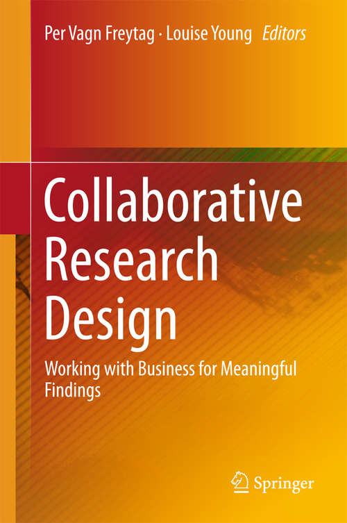 Book cover of Collaborative Research Design: Working with Business for Meaningful Findings