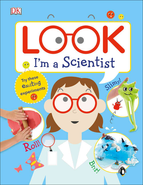 Book cover of Look I'm a Scientist (Look! I'm Learning)
