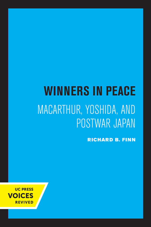 Book cover of Winners in Peace: MacArthur, Yoshida, and Postwar Japan