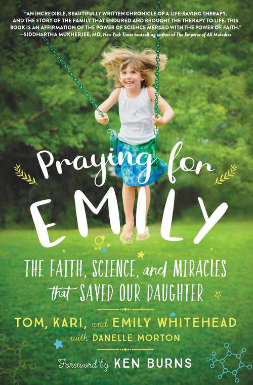 Book cover of Praying for Emily: The Faith, Science, and Miracles that Saved Our Daughter