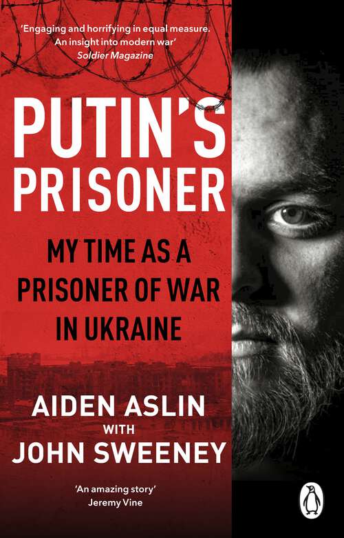 Book cover of Putin's Prisoner: My Time as a Prisoner of War in Ukraine