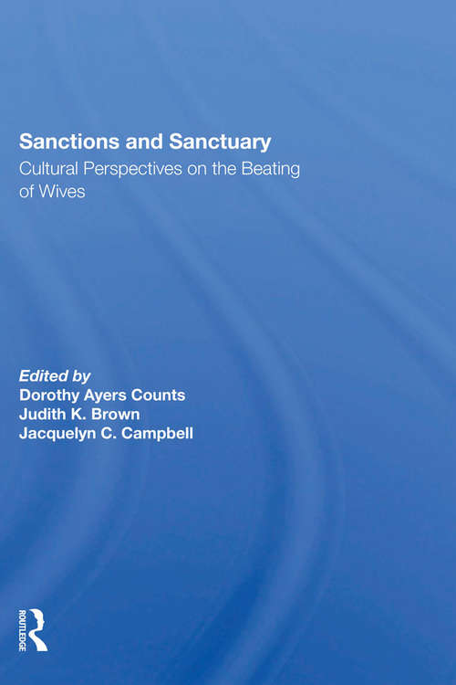 Sanctions And Sanctuary: Cultural Perspectives On The Beating Of Wives