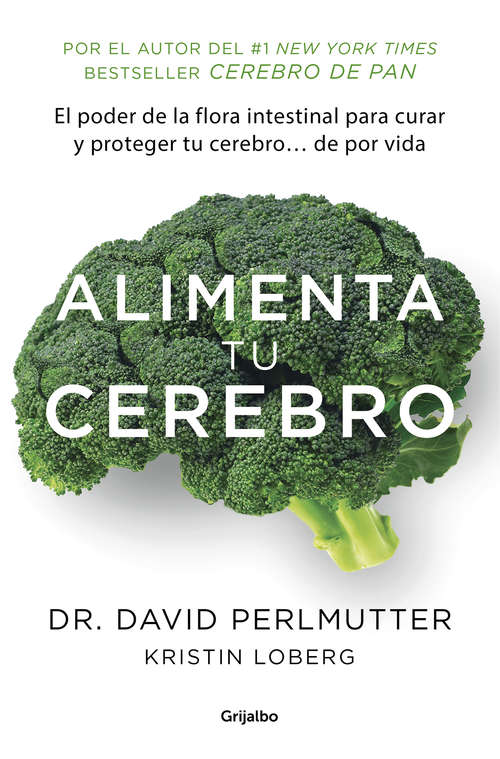 Book cover of Alimenta tu cerebro